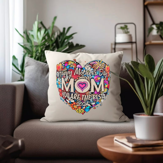 Mom You Are The Best 2024 Pillow